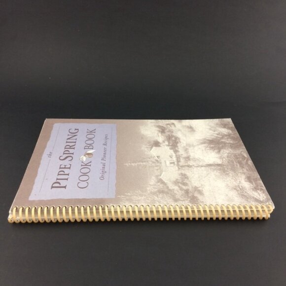 The Pipe Spring Cook Book Original Pioneer Recipes Zion National Park Old West - Picture 4 of 16